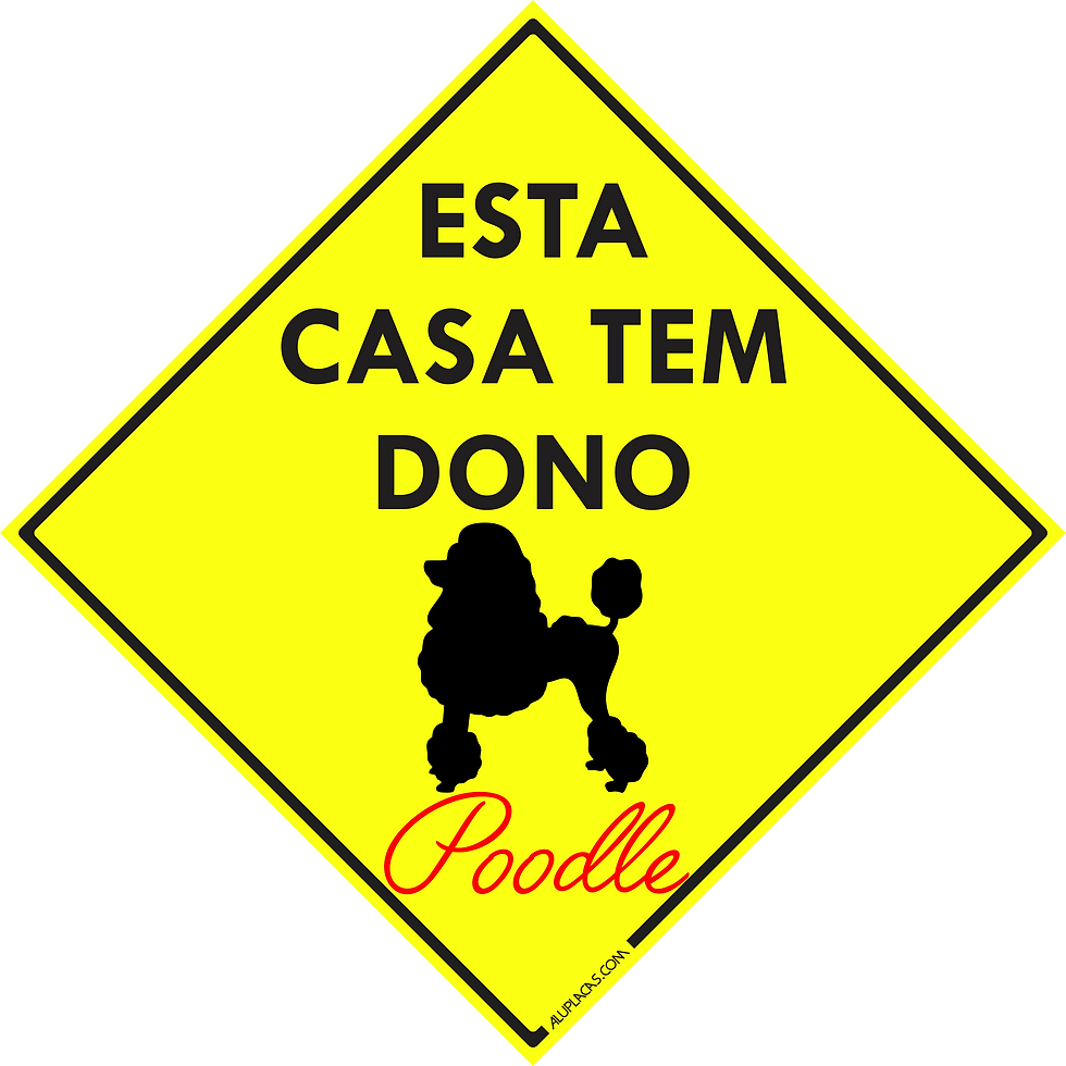 Esta casa tem dono Poodle - 15x15cm