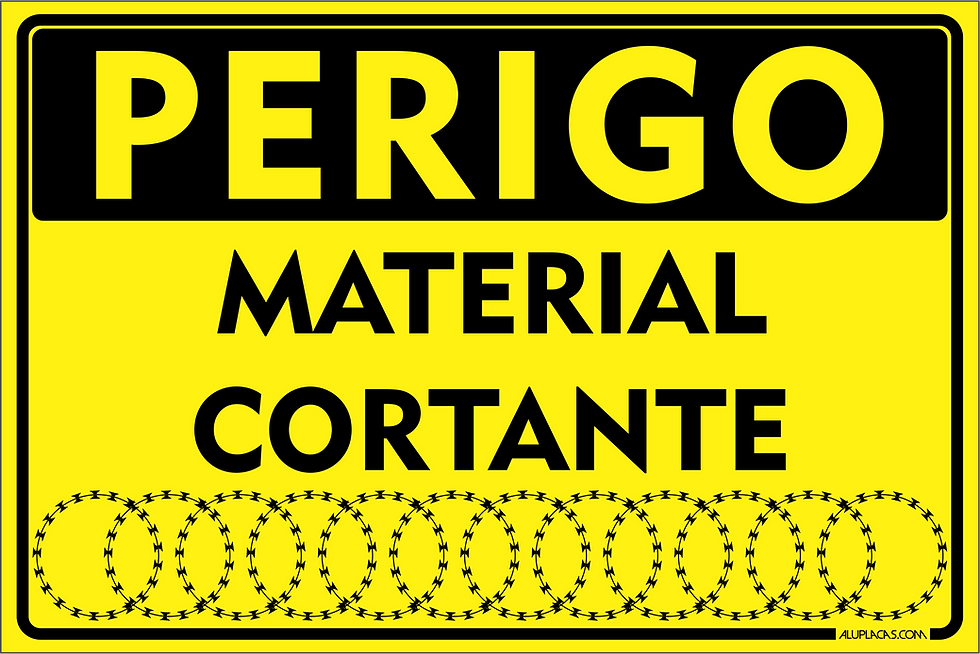 Placa Perigo Material Cortante