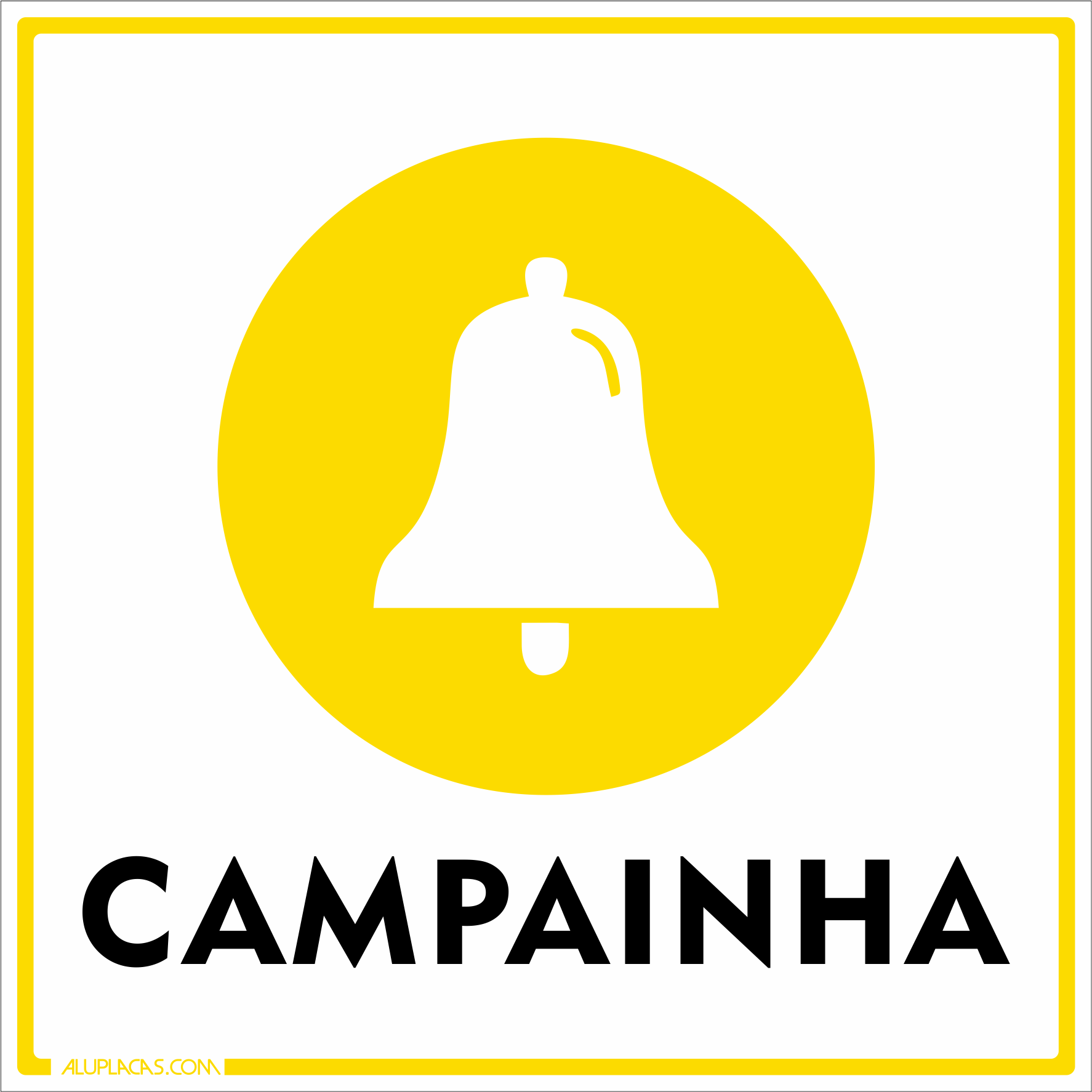 Placa Campainha Sinalização Indicativa