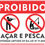 Miniatura: Placa Proibido Caçar e Pescar