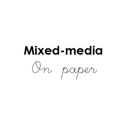 Mixed media