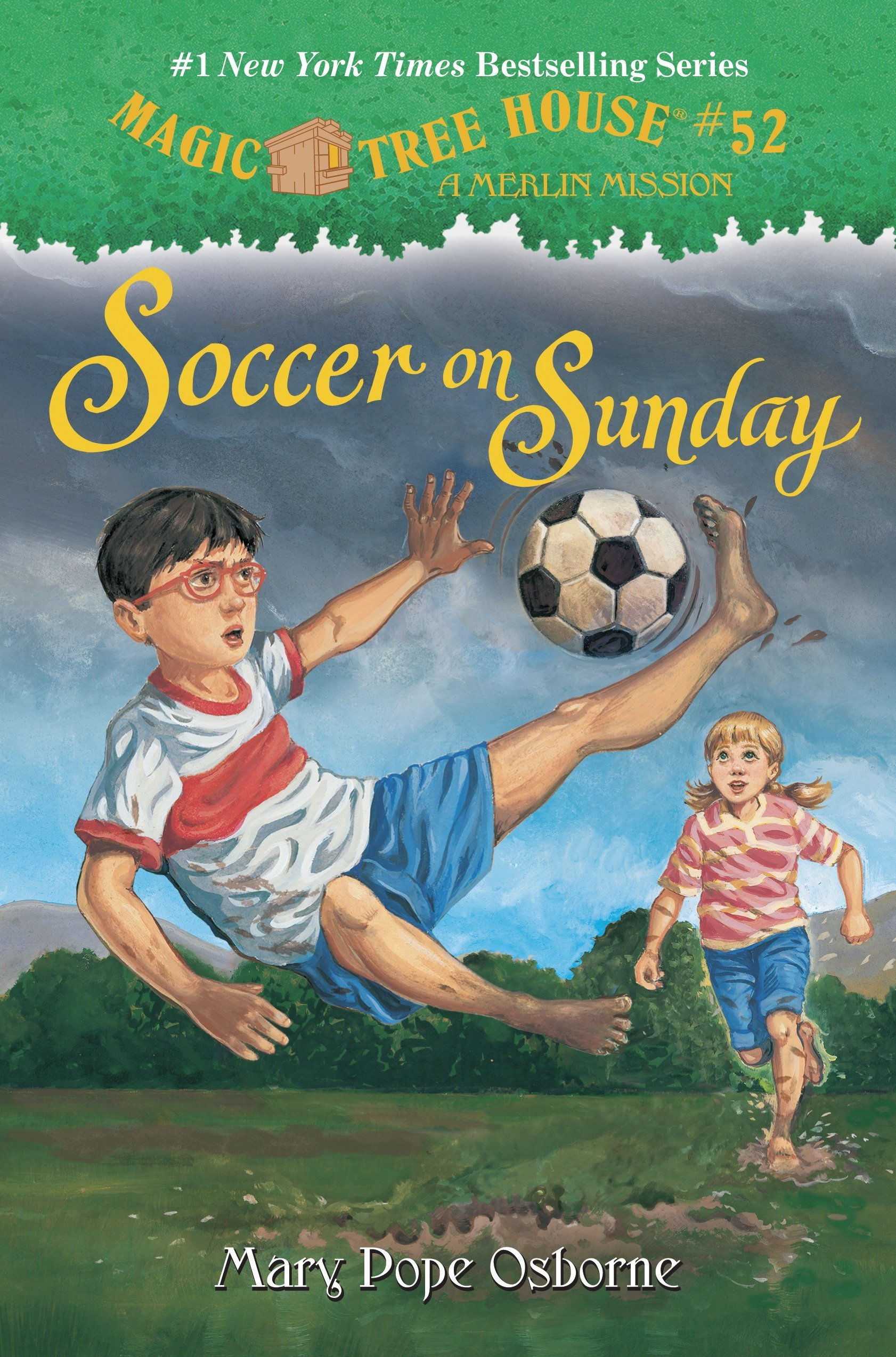 Magic Tree House #52 (A Merlin Mission) - "Soccer on Sunday"