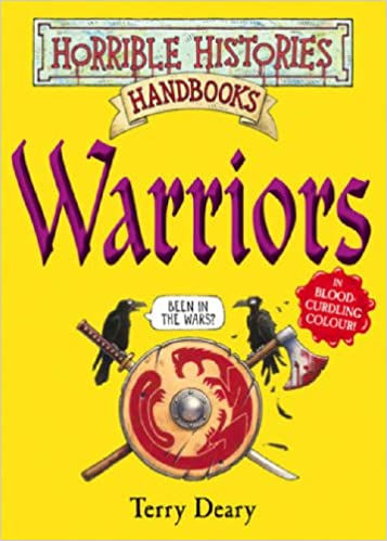 Horrible Histories: Handbooks - "Warriors"