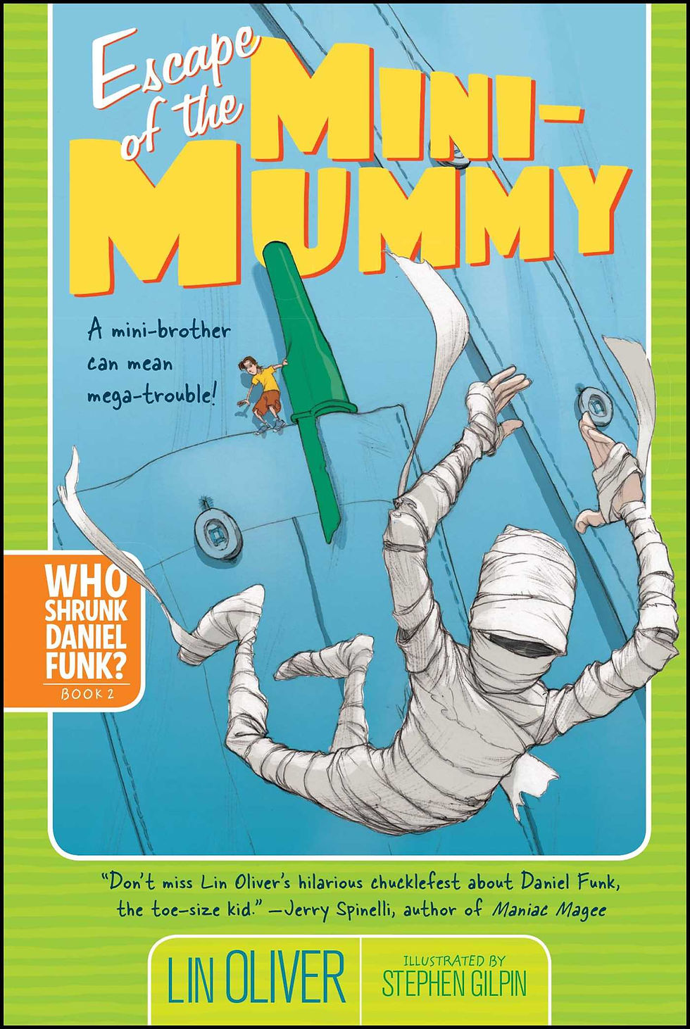 Who Shrunk Daniel Funk? #2: Escape of the Mini-Mummy