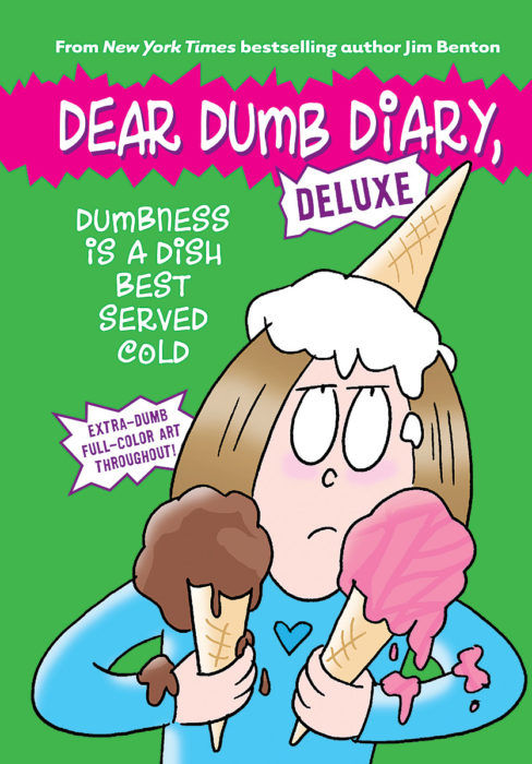 Dear Dumb Diary (Deluxe) - "Dumbness is a Dish Served Cold"