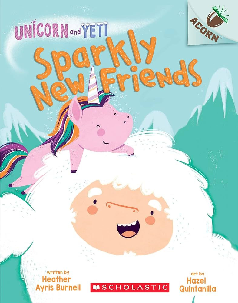 Unicorn and Yeti - "Sparkly New Friends"