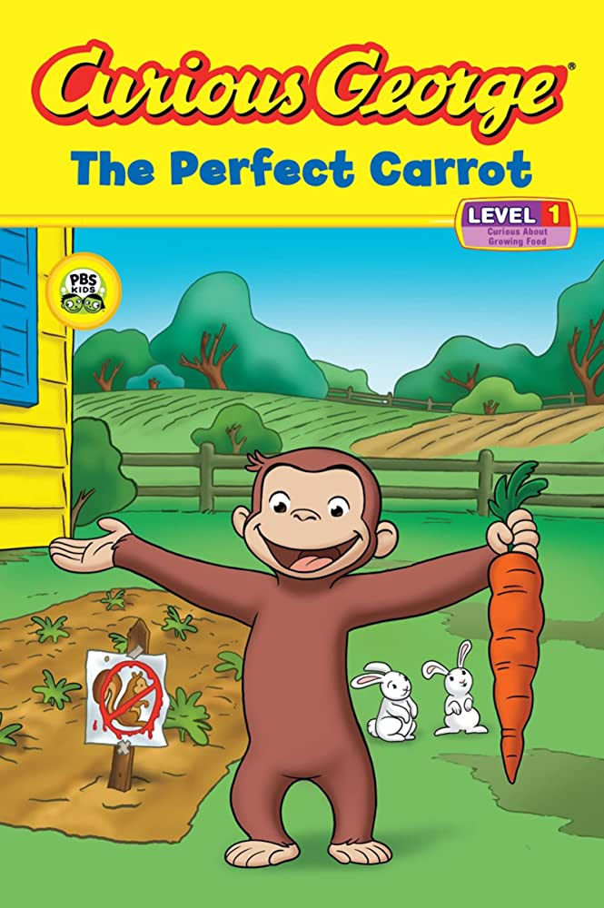 Curious George - "The Perfect Carrot"