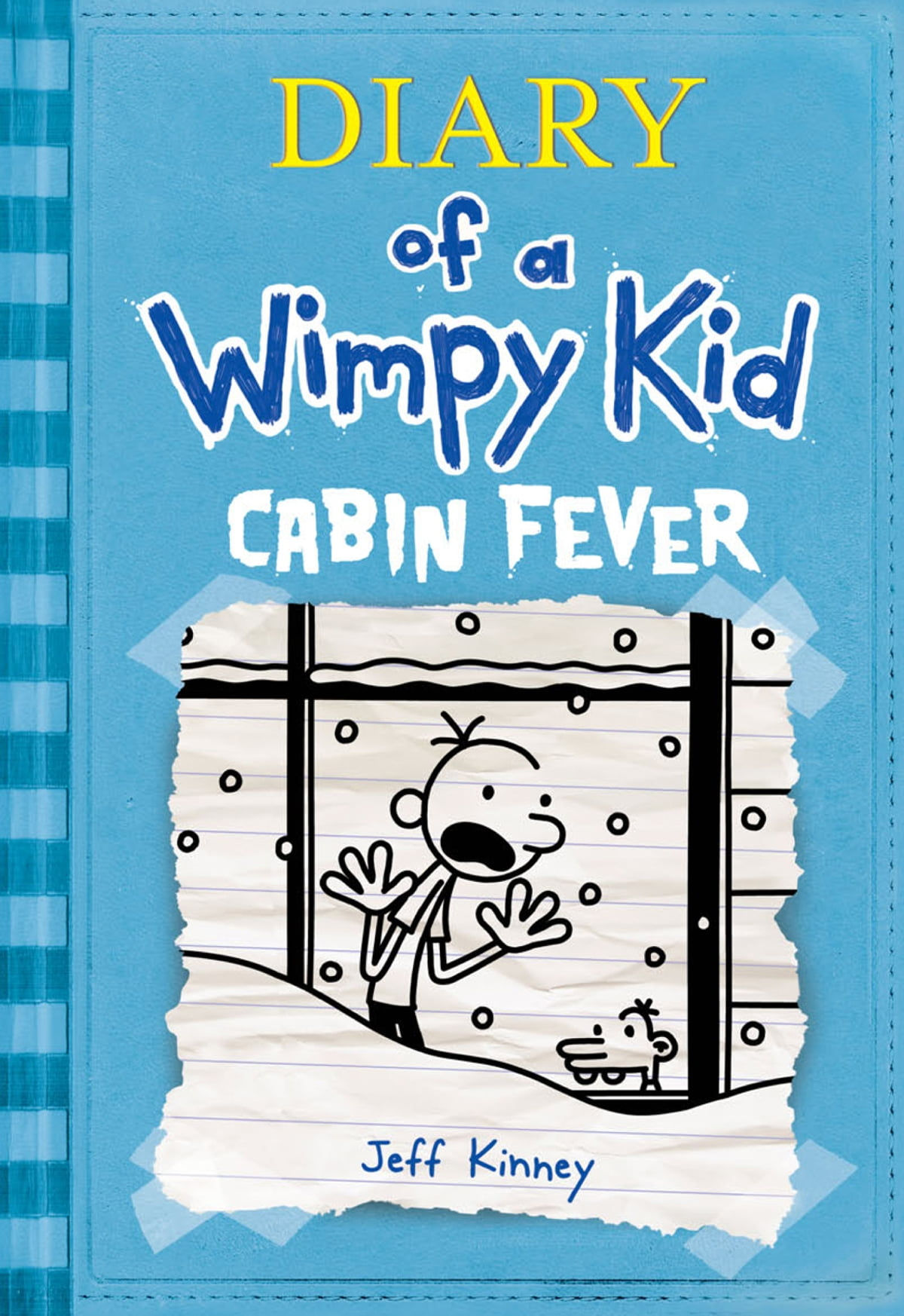 Diary Of A Wimpy Kid - "Cabin Fever"