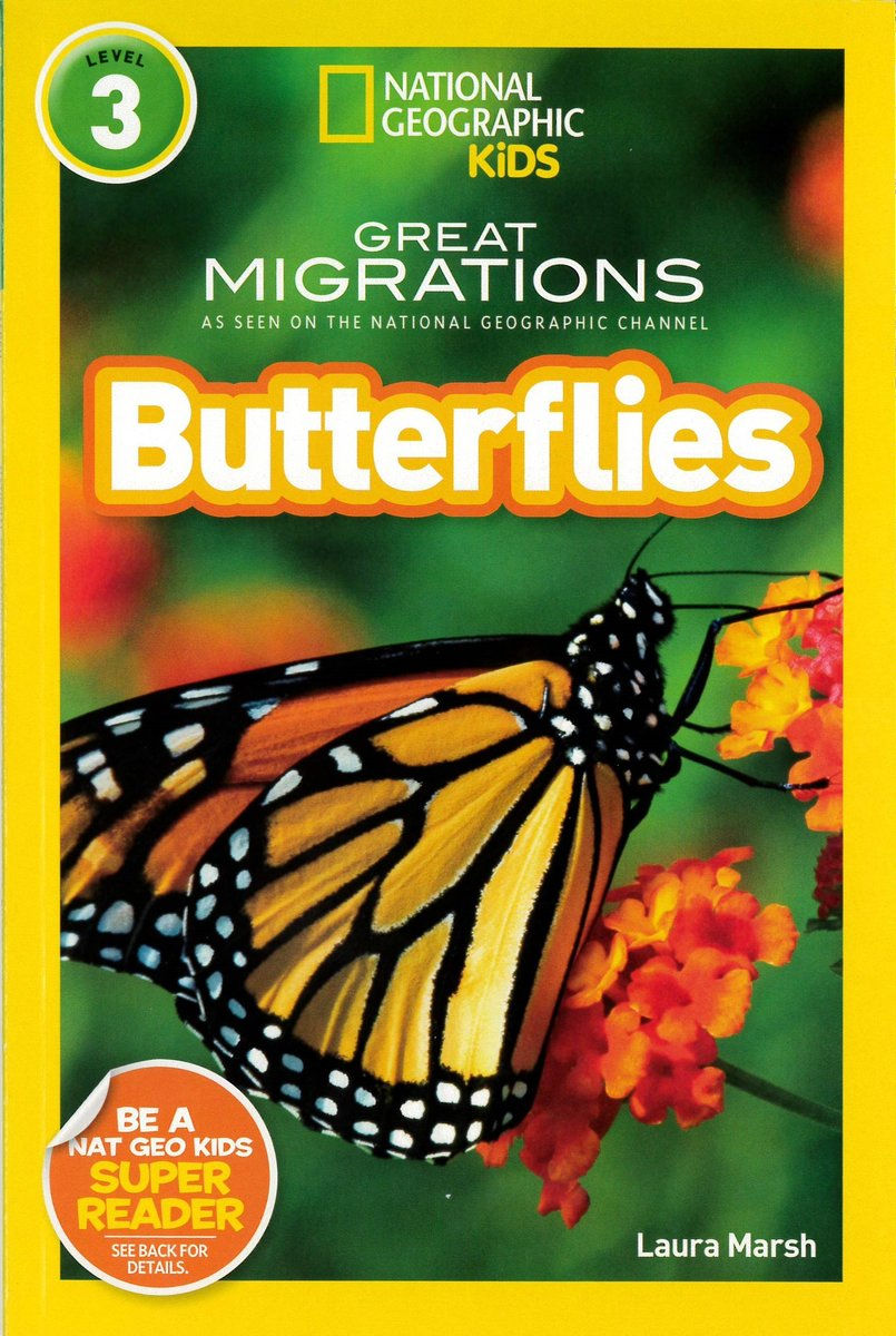National Geographic Kids (Level 3) - Great Migrations "Butterflies"