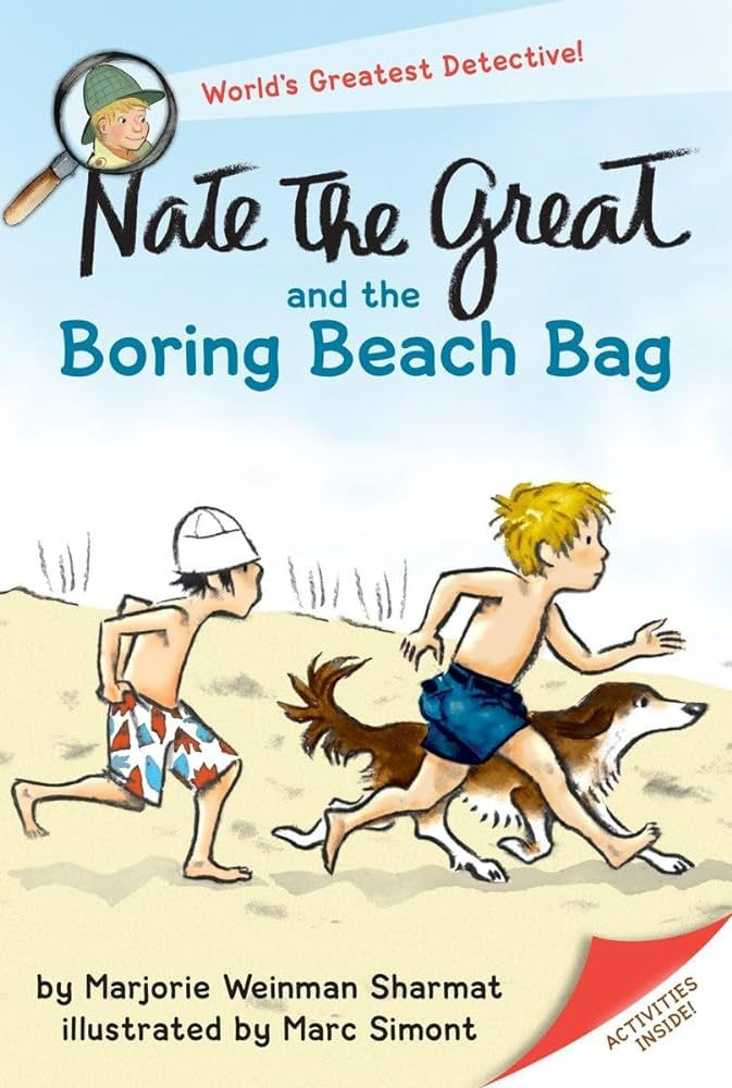 Nate the Great - "Nate the Great and the Boring Beach Bag"