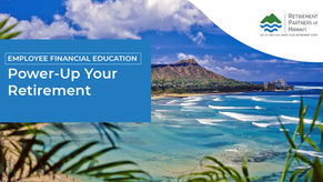 Beach and Mountain view "Power-Up Your Retirement"