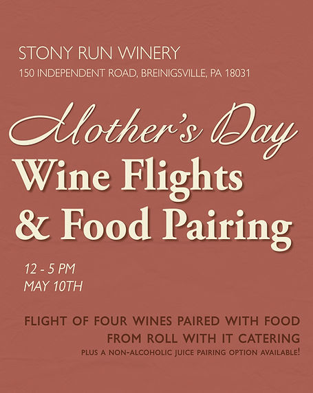 Mother's Day Stony Run Winery Flights