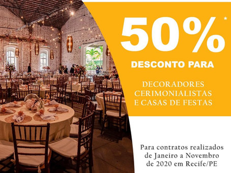 promoção especial para Decoradores, Cerimonialistas e para as Casas de Festas