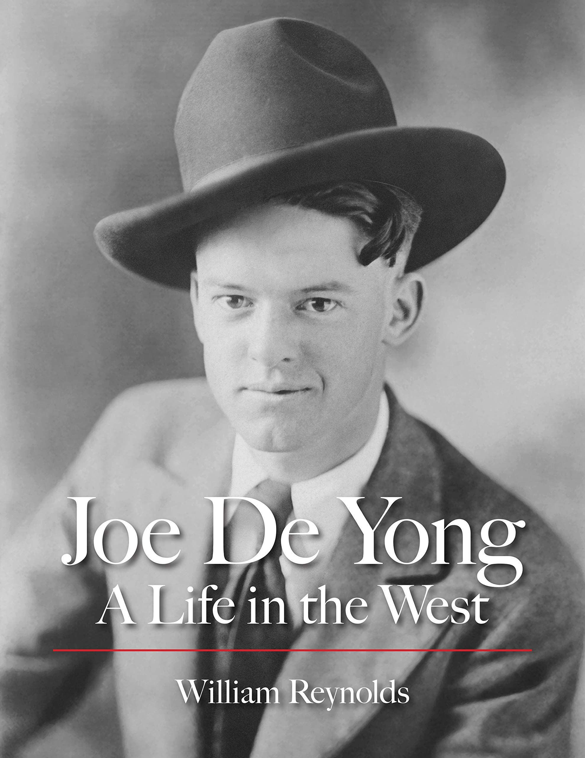 Joe De Yong: A Life in the West