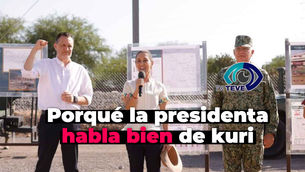 Porque la presidenta habla bien de Kuri
