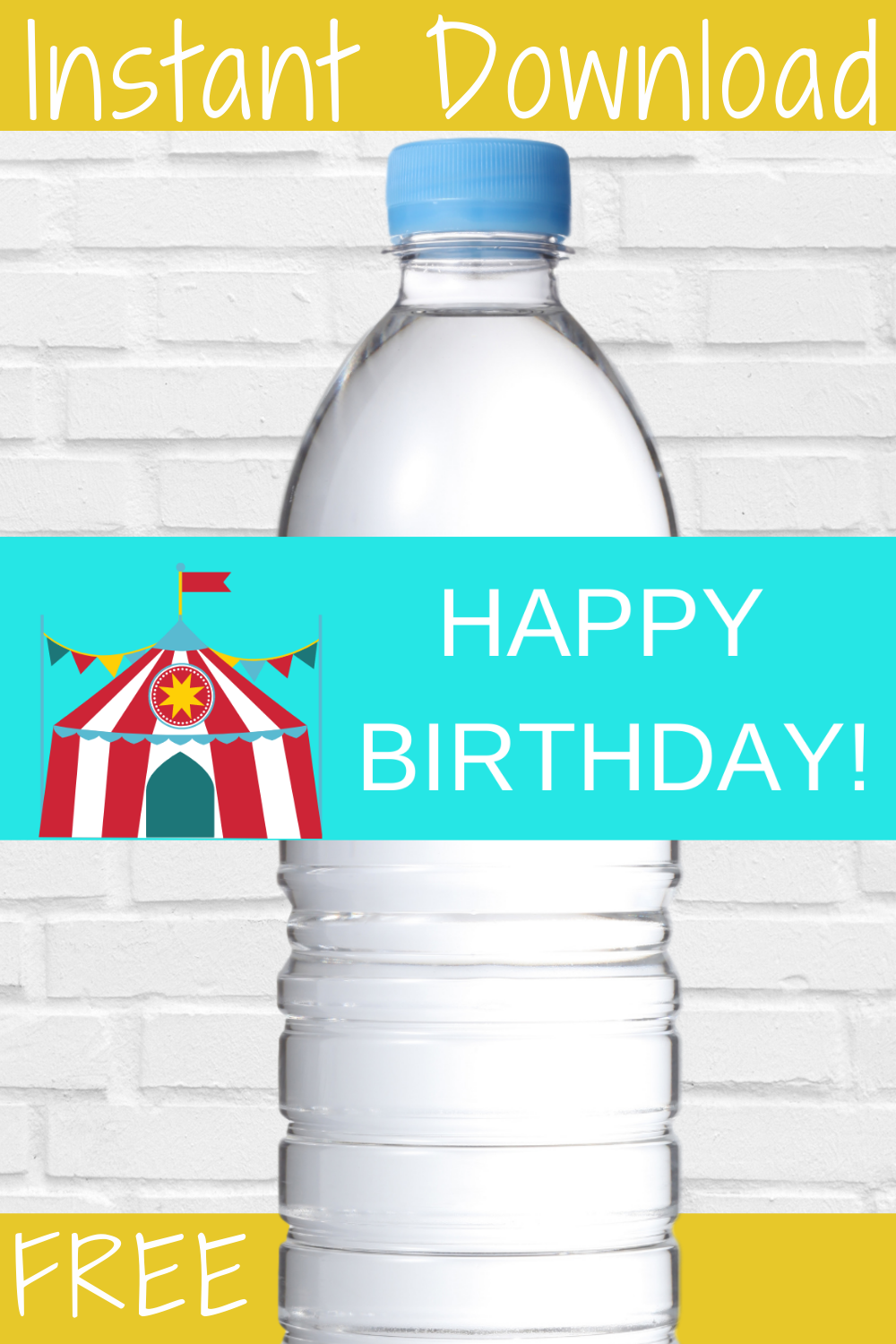 free printable circus tent water bottle wrapper for birthday party