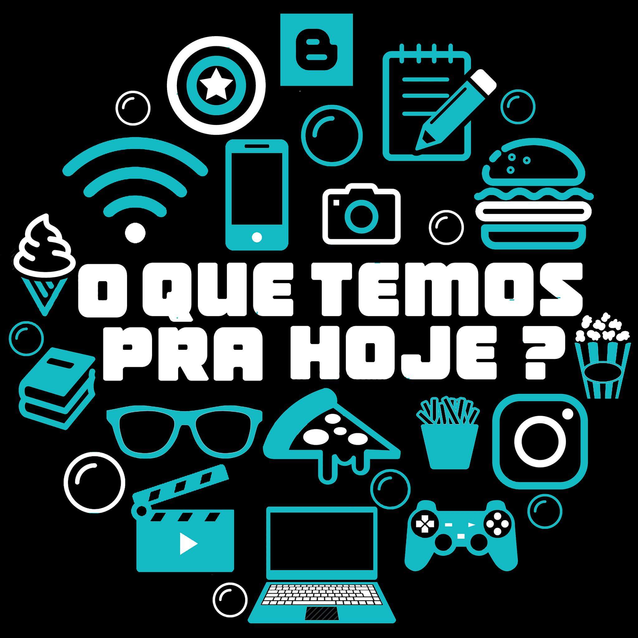 Foto do escritor: O que temos pra hoje?