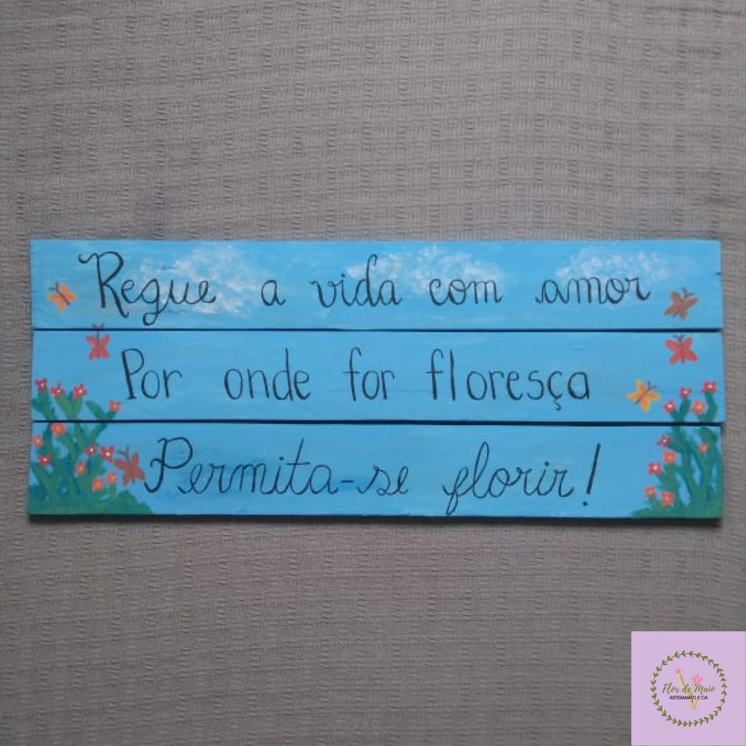 [...] Permita-se florir!