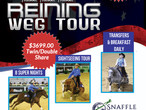 Reining WEG 2018 TOUR - Snaffle Travel