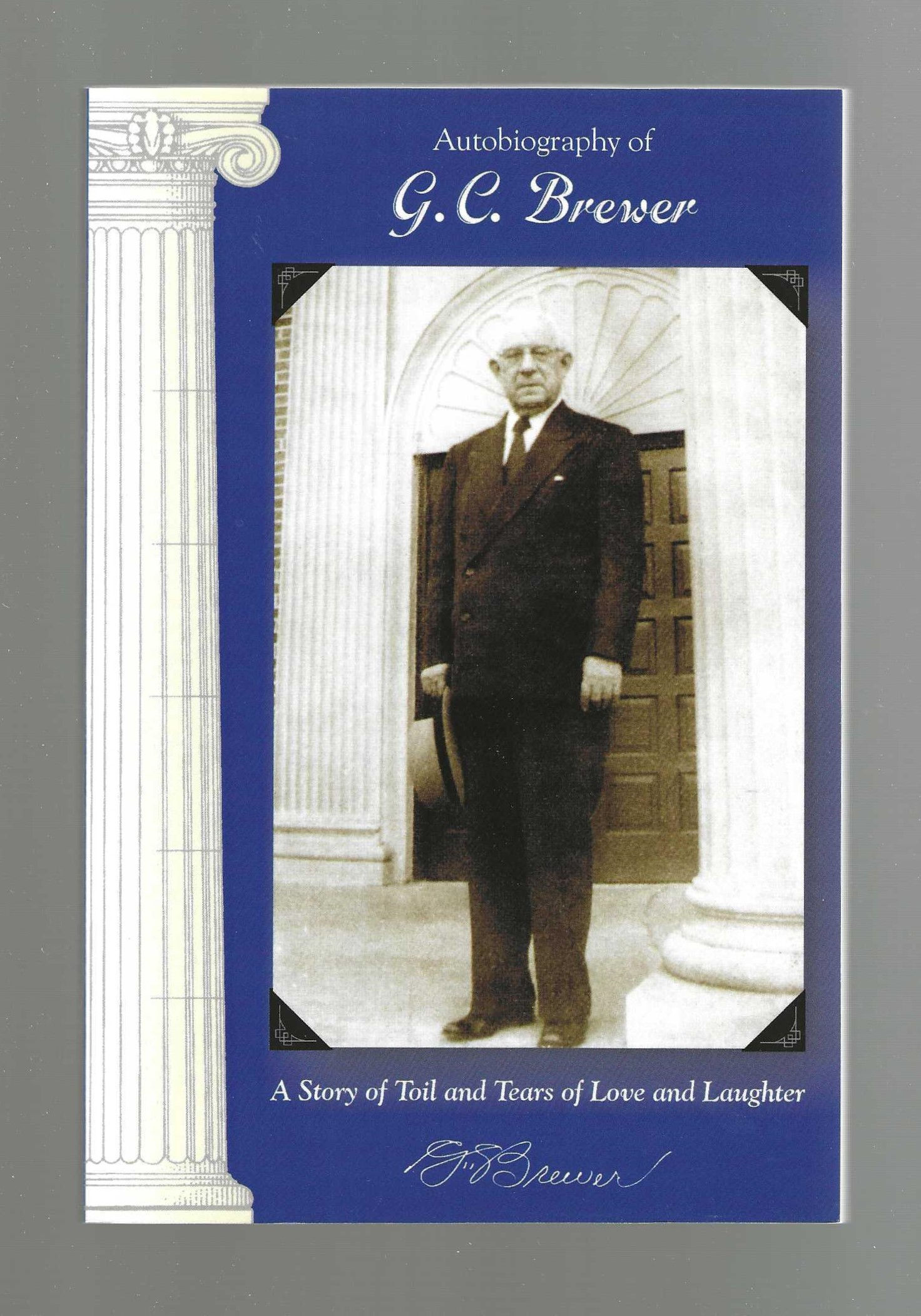 Autobiography of G. C. Brewer