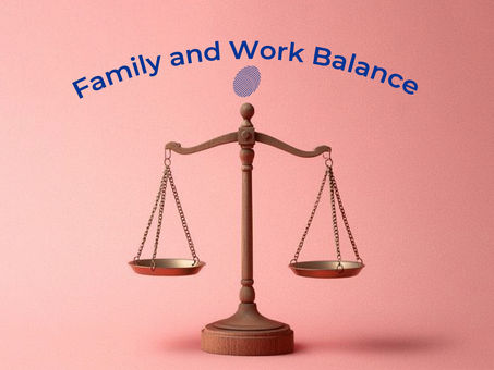 Family and Work Balance