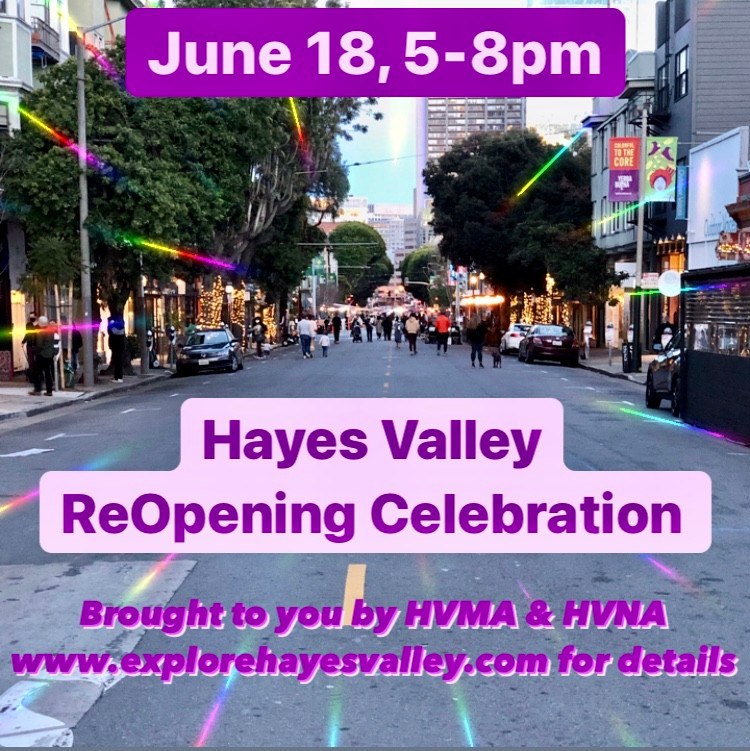 Hayes Valley Reopening Celebration