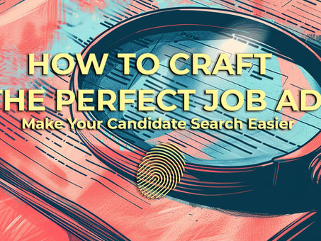 Crafting the Perfect Job Ad