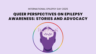 Queer Perspectives on Epilepsy Awareness: Stories and Advocacy
