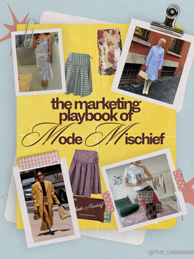 The Marketing Playbook of Mode Mischief