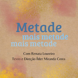 Metade mais Metade mais Metade