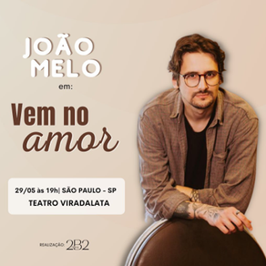 João Melo em: Vem no amor