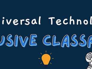 Use of Universal Technology in an Inclusive Classroom