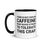 Thumbnail: Not Enough Caffeine | Mug with Color