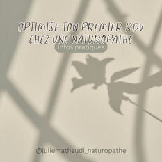 Optimise ton premier RDV chez une naturopathe