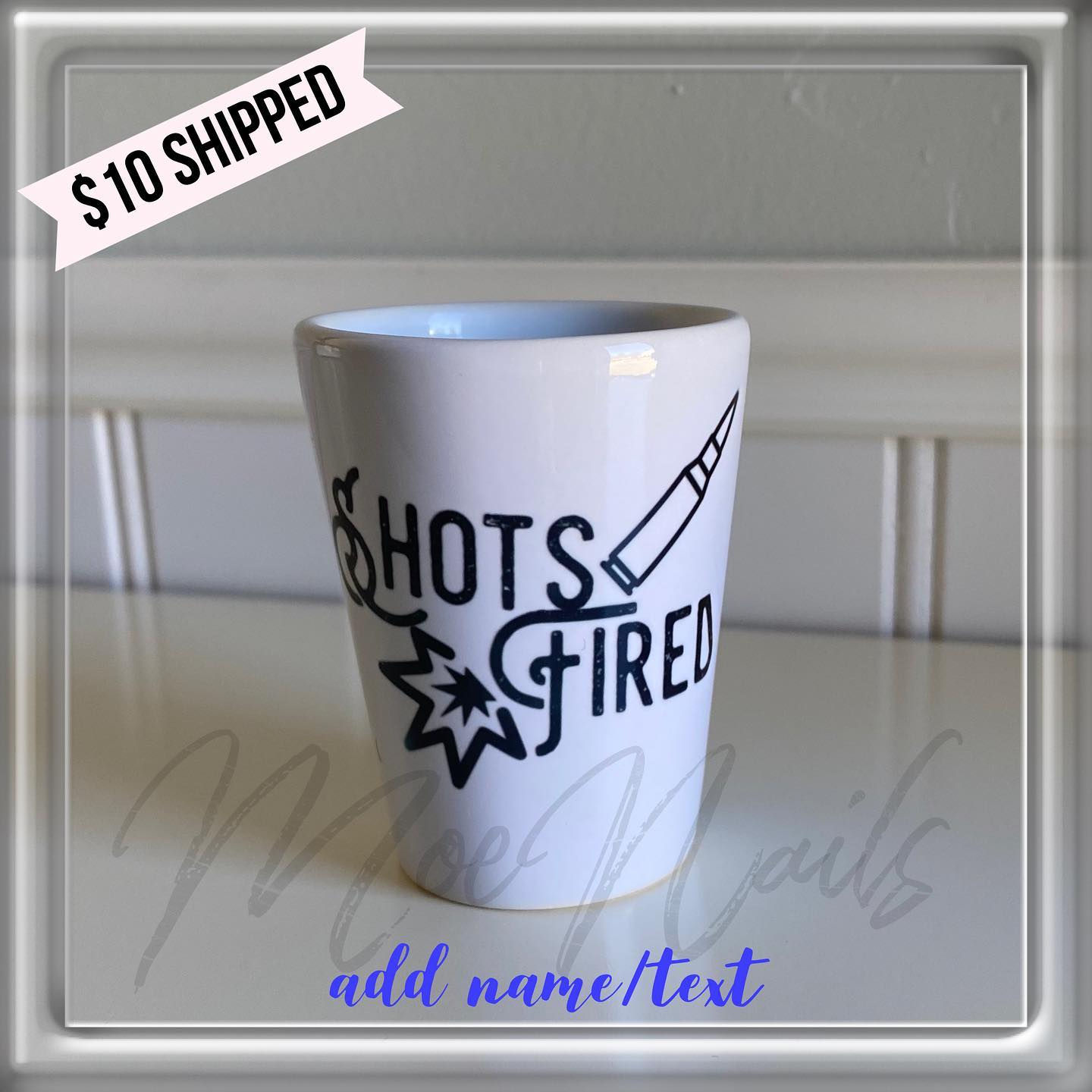 Shots Fired Sublimated Shot Glass