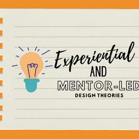 Experiential and Mentor-led Designs