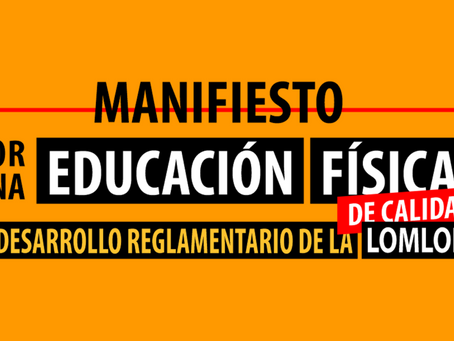 Manifiesto por una Educación Física de Calidad en el desarrollo reglamentario de la LOMLOE