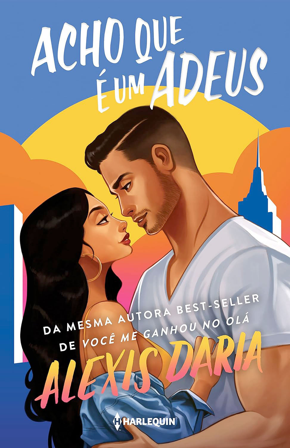Capa do livro "Acho que é um adeus", de Alexis Daria