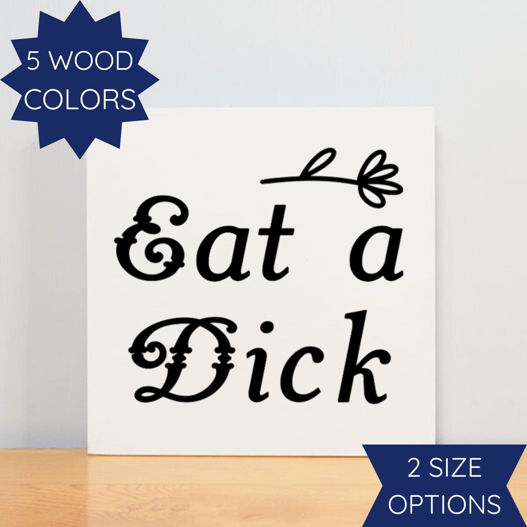 Vulgar Wood Sign