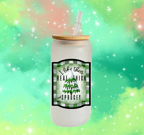 I like them real thick and sprucey