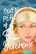 Seven Percent of Ro Devereaux