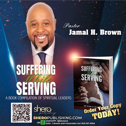 "Suffering While Serving" A book featuring Pastor JB in NC