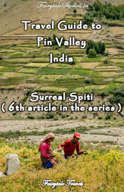 Travel guide to Pin Valley, Spiti - Himachal Pradesh, India