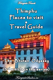 Travel guide to Thimphu, Bhutan