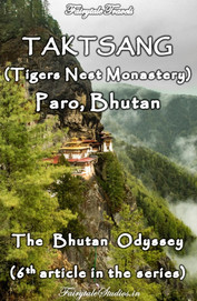 A guide to Taktsang monastery, Paro, Bhutan