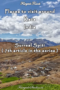 Places to visit around Kaza, Spiti Valley - Himachal Pradesh, India