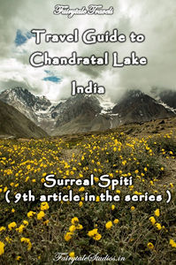 Travel guide to Chandratal lake, Spiti Valley - Himachal Pradesh, India