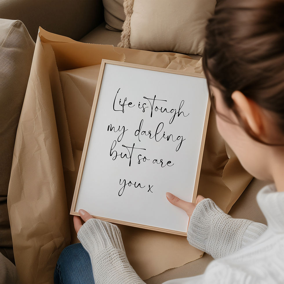 Thumbnail: Life Is Tough My Darling Print