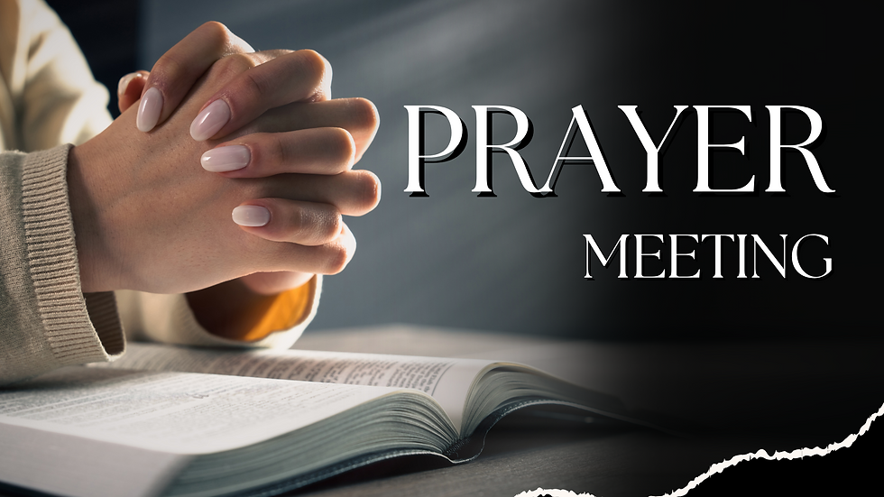 Prayer and Bible Study Meeting
