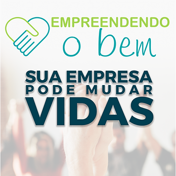 Empreendendo o Bem_.png